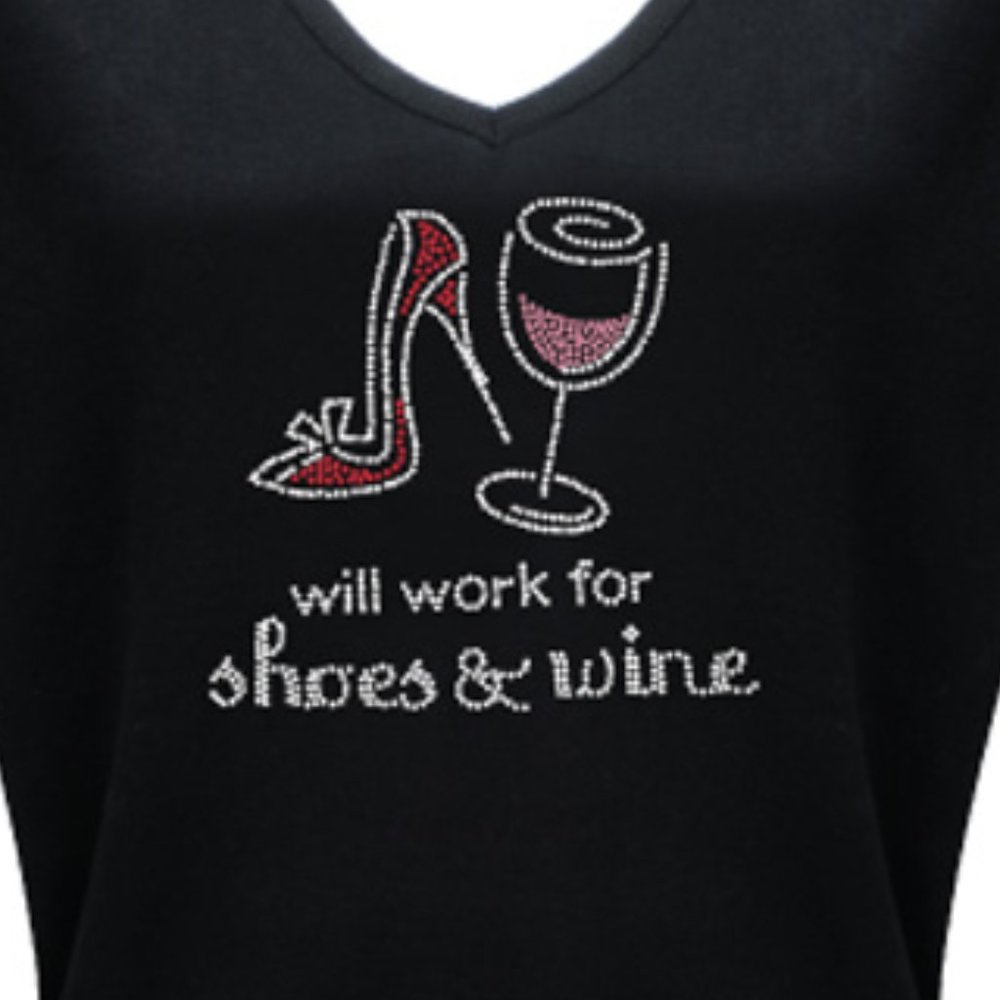 Will Work for Wine & Shoes T-Shirt